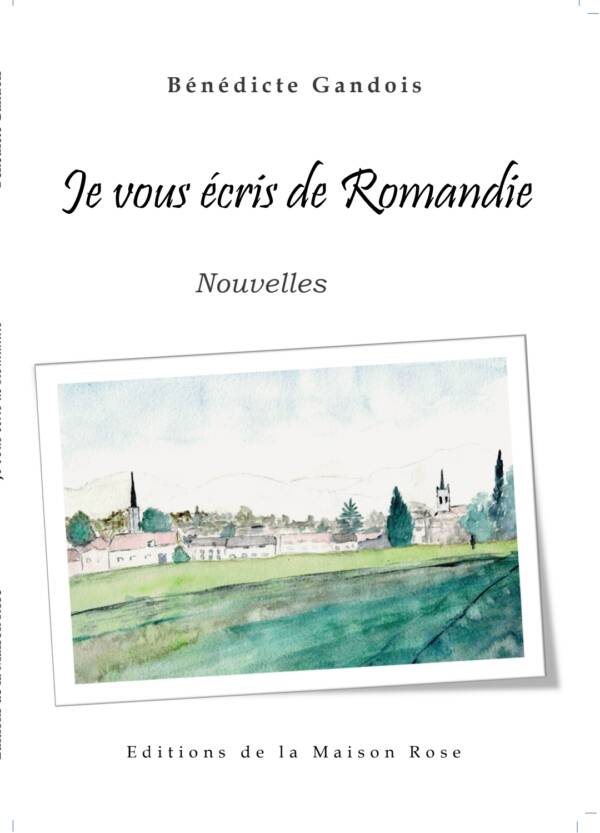 Je vous écris de Romandie